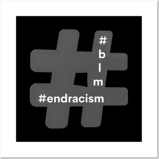 Hashtag End Racism Blm Black Lives Matter Posters and Art